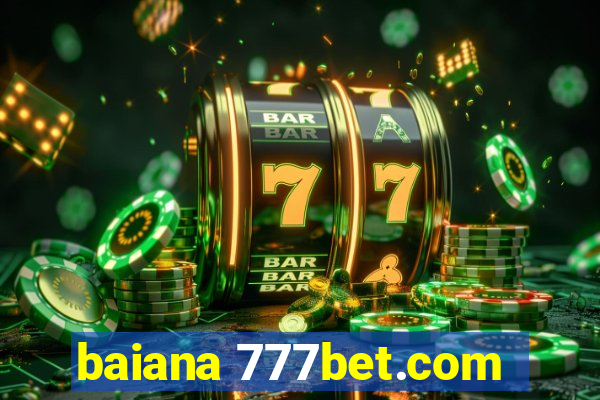 baiana 777bet.com